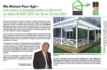 Communiqué de Presse - Ma Maison Pour Agir : une maison à énergie positive à découvrir au Salon BOBÂT 2011 du 18 au 20 mai 2011